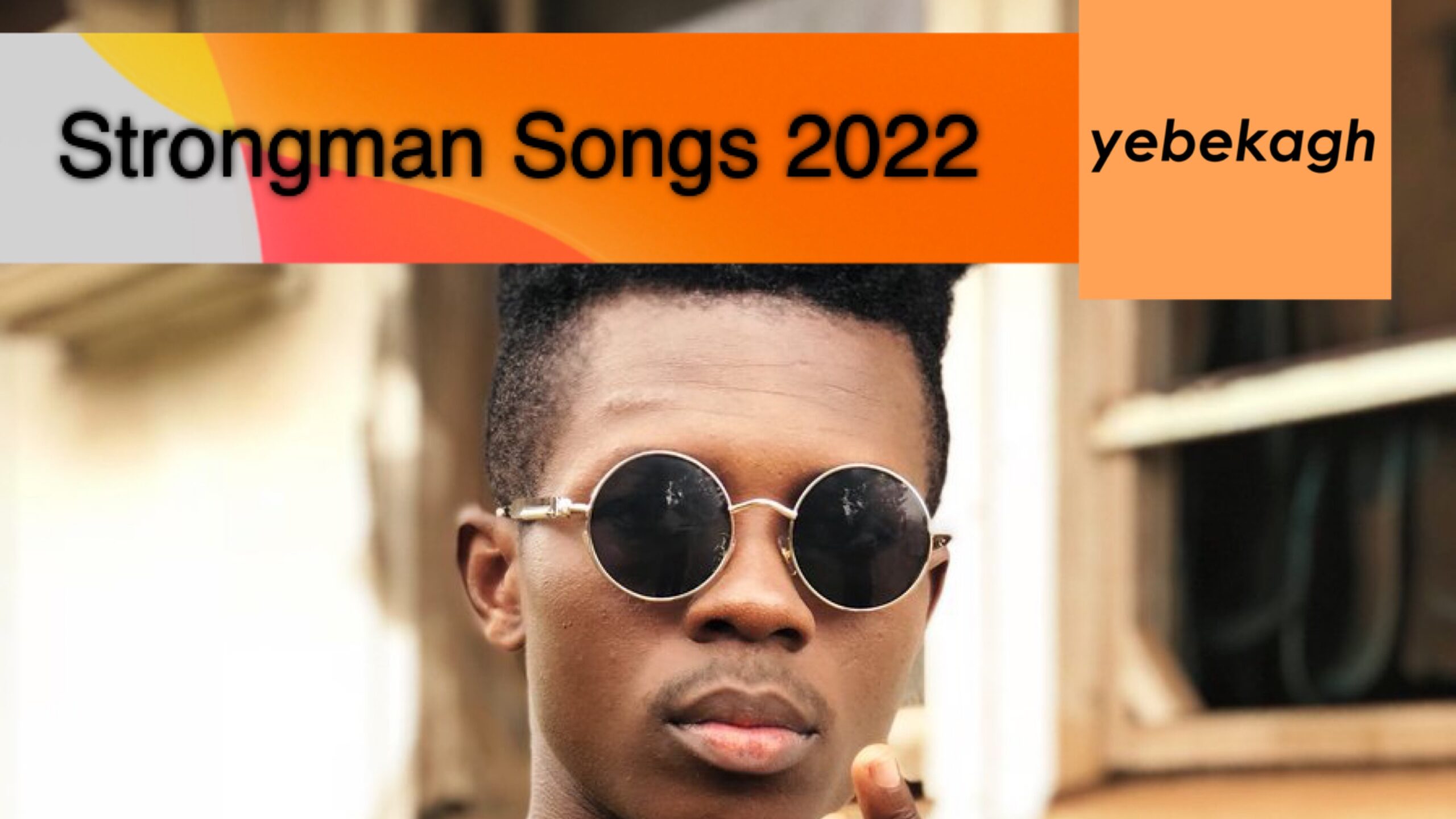 Full List of Strongman Songs in 2022