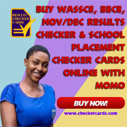 Buy WASSCE resulsts checker, buy bece result checker, buy school placement checker, buy nov/dec results checker