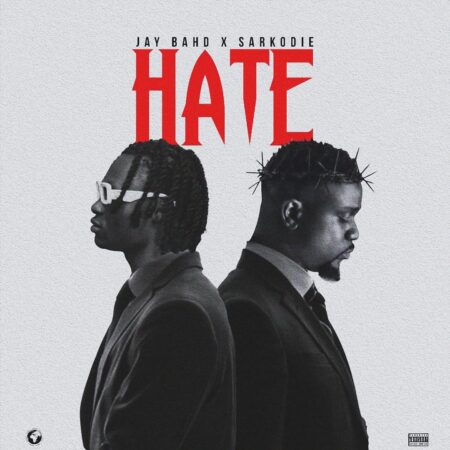Jay Bhad drops "Hate" feat Sarkodie